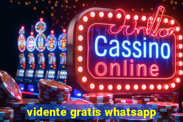 vidente gratis whatsapp